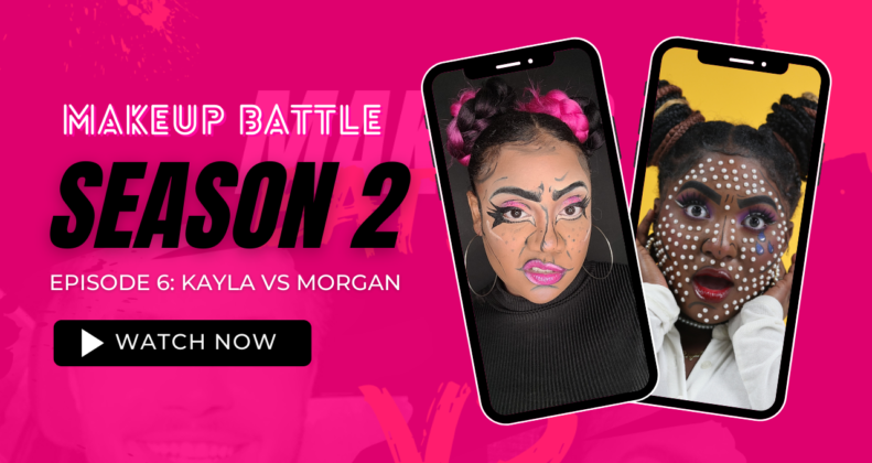 Makeup Battle Season 2 Episode 6