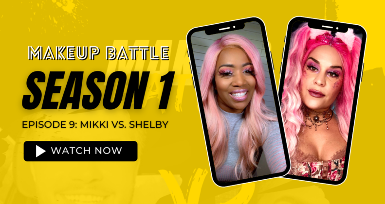 Makeup Battle Season 1 Episode 9