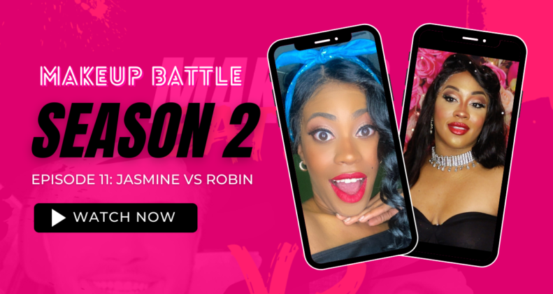 Makeup Battle Season 2 Episode 11